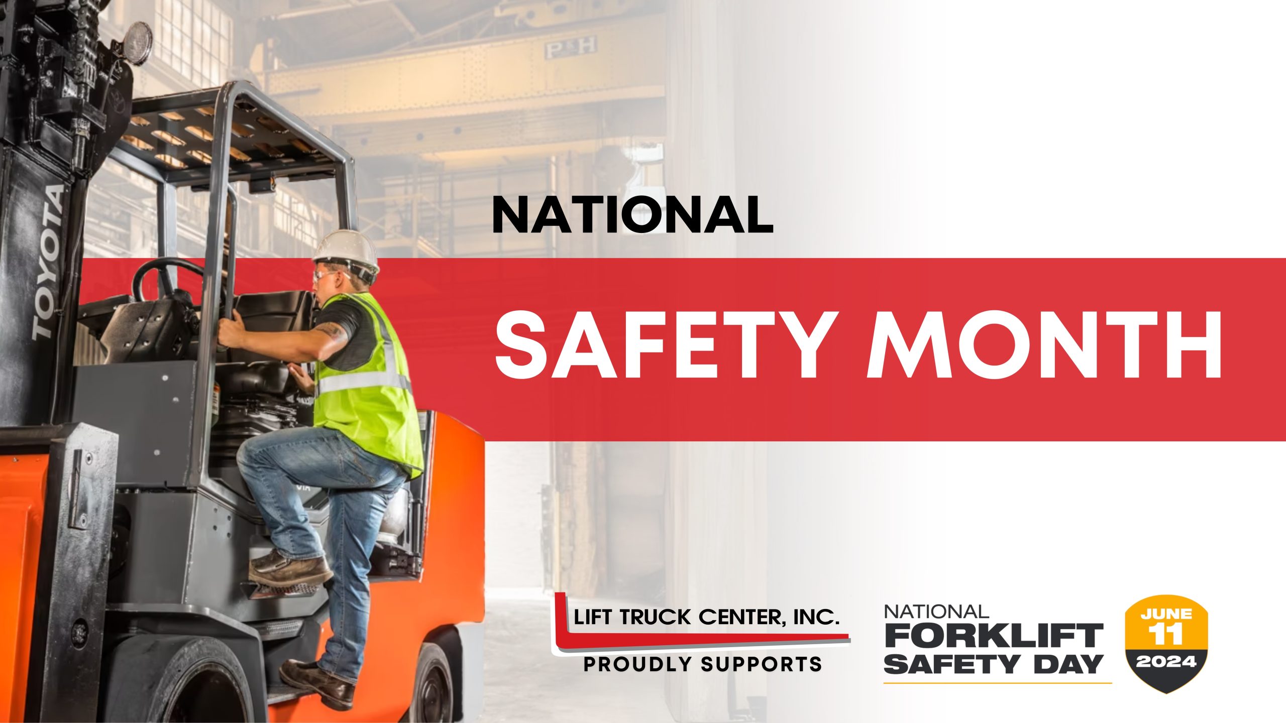 Featured image for “National Safety Month at Lift Truck Center”