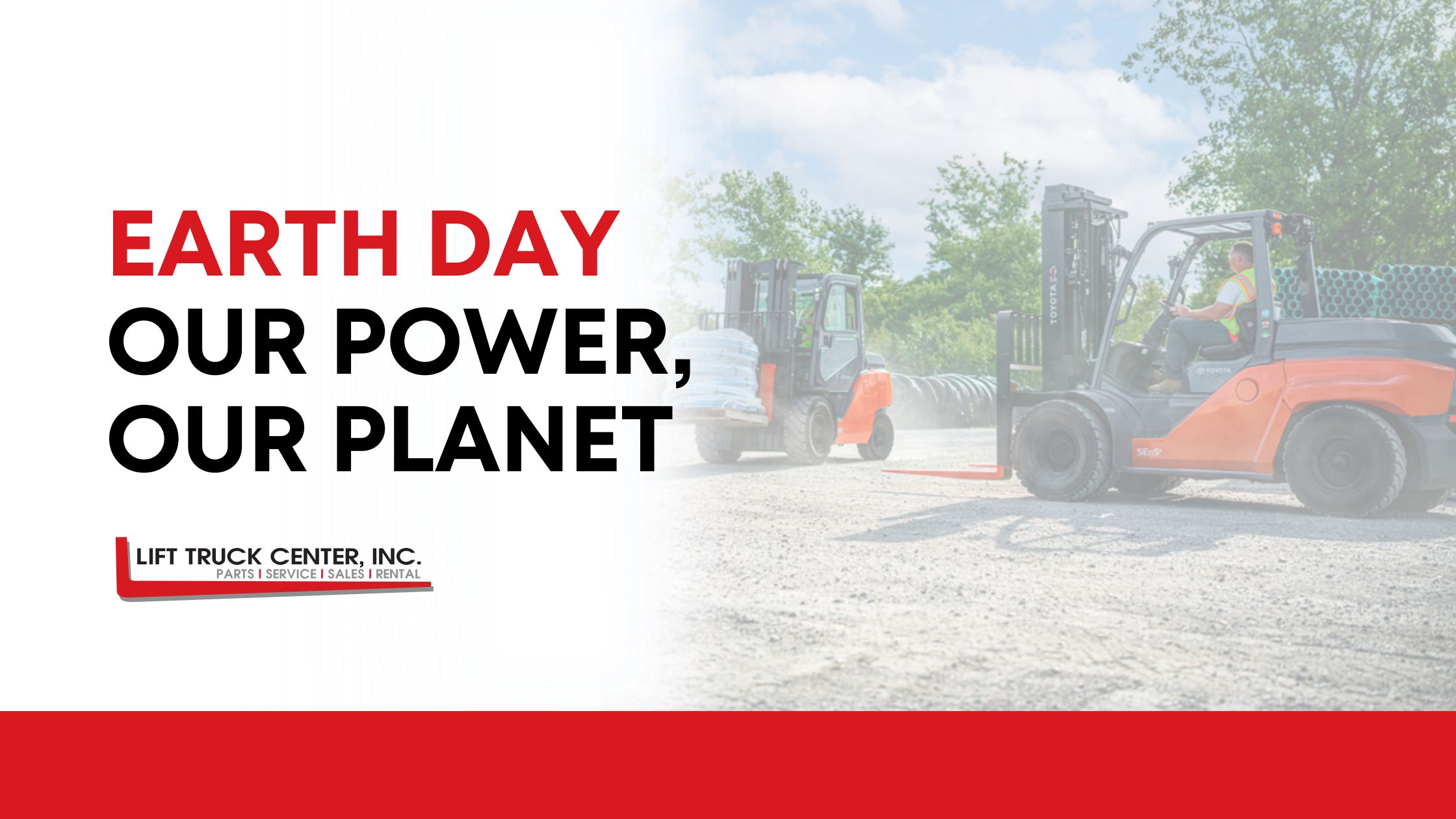 Featured image for “Our Power, Our Planet: Celebrating Earth Day 2025 at Lift Truck Center”